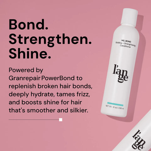 Ms. Bond Building + Strengthening Conditioner